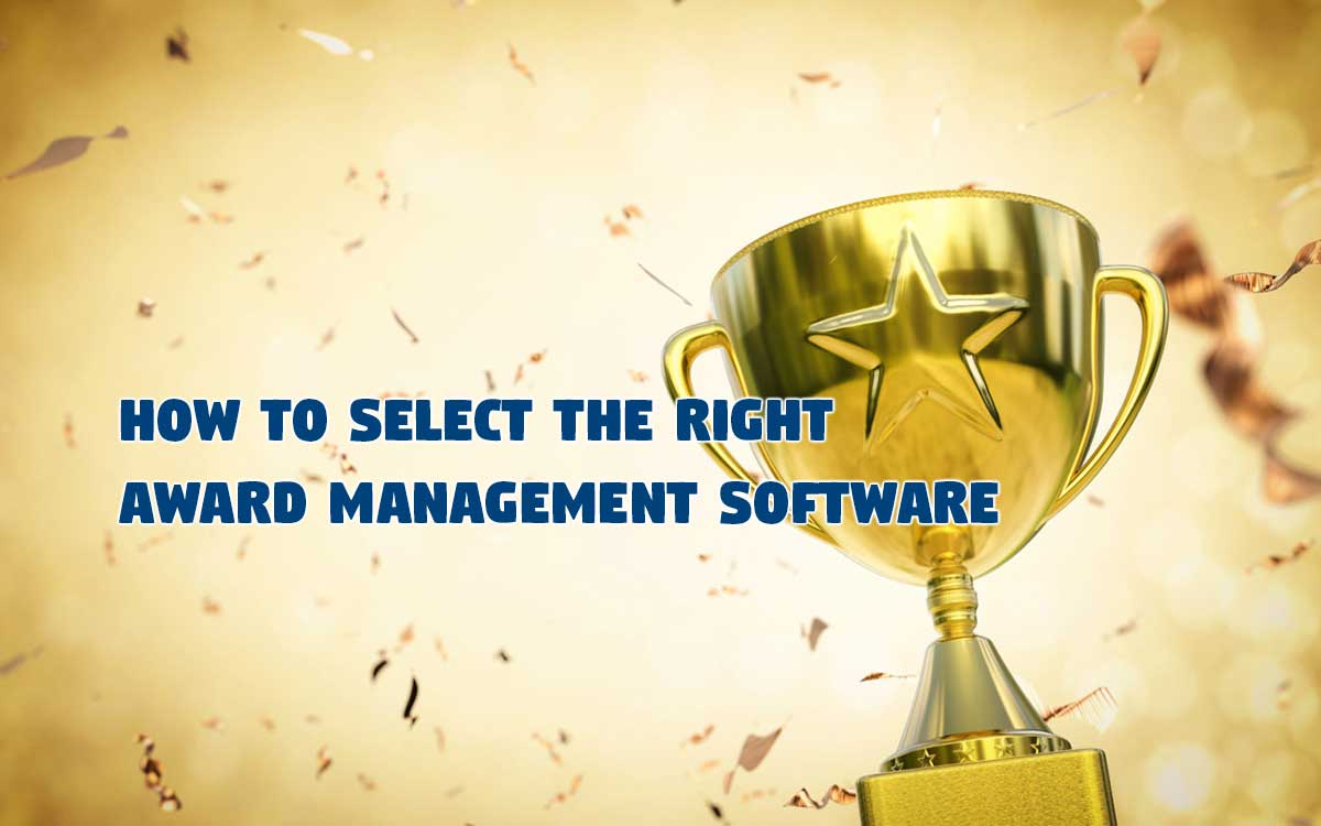 How to select the right Award Management Software